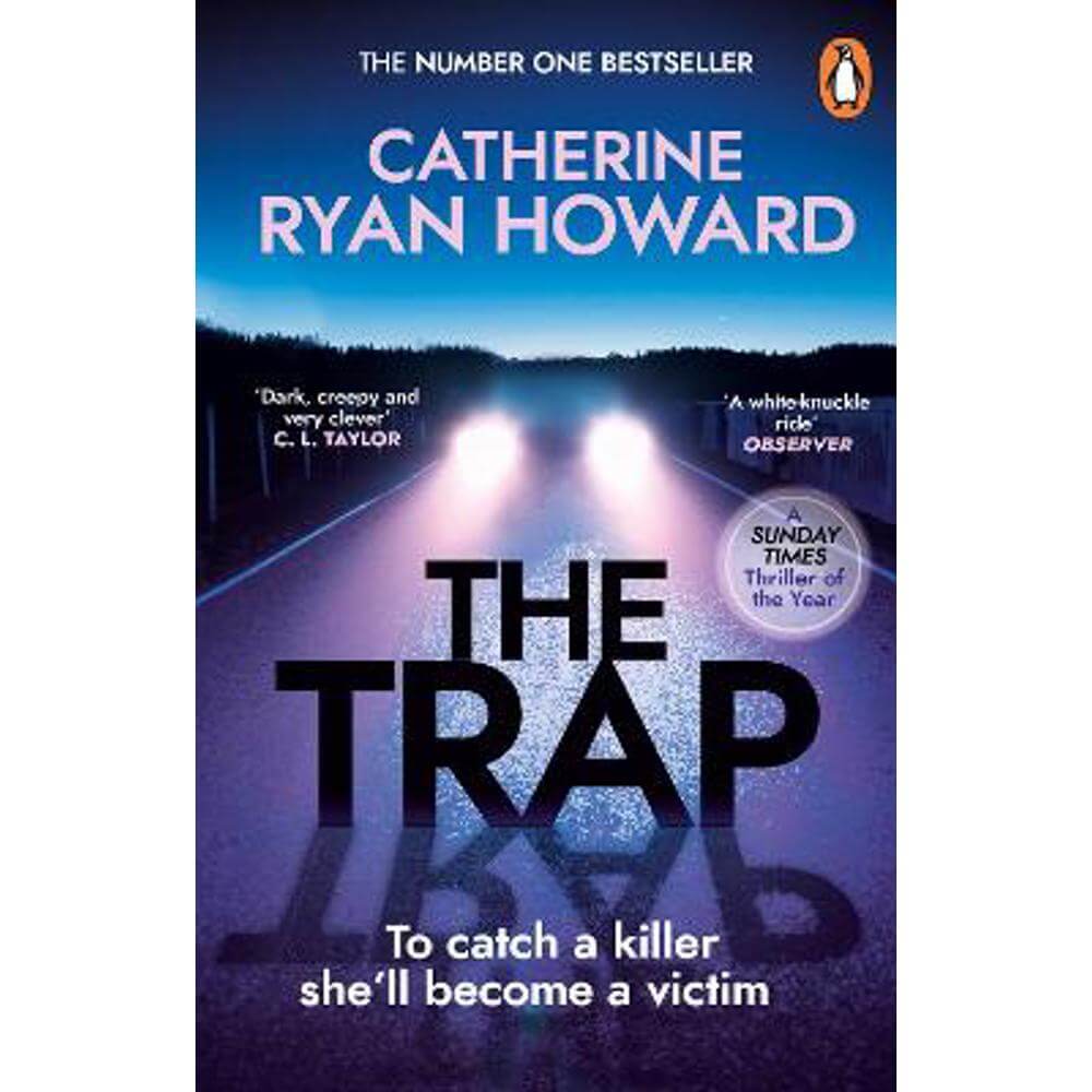 The Trap: The instant bestseller and Sunday Times Thriller of the Year (Paperback) - Catherine Ryan Howard